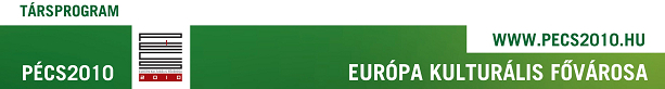 EKF - Európa Kulturlis Fôvárosa - 2010